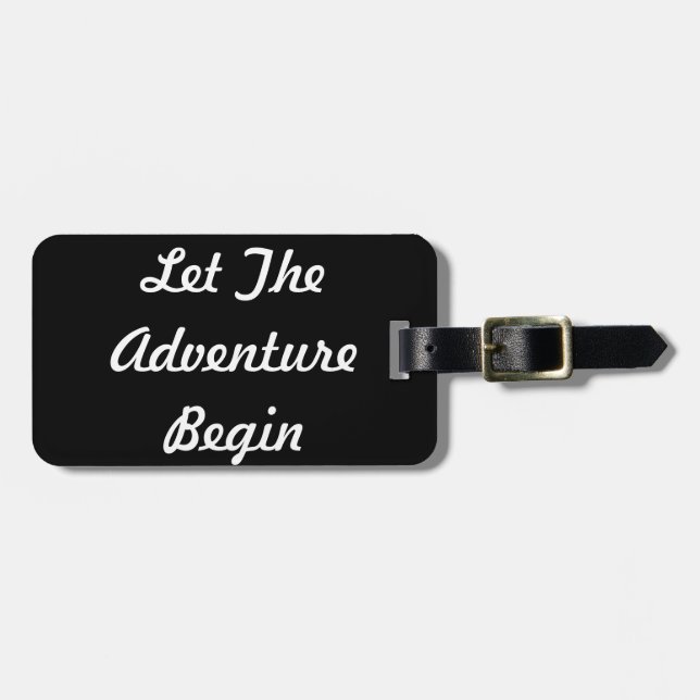 Let The Adventure Begin Luggage Tag (Front Horizontal)