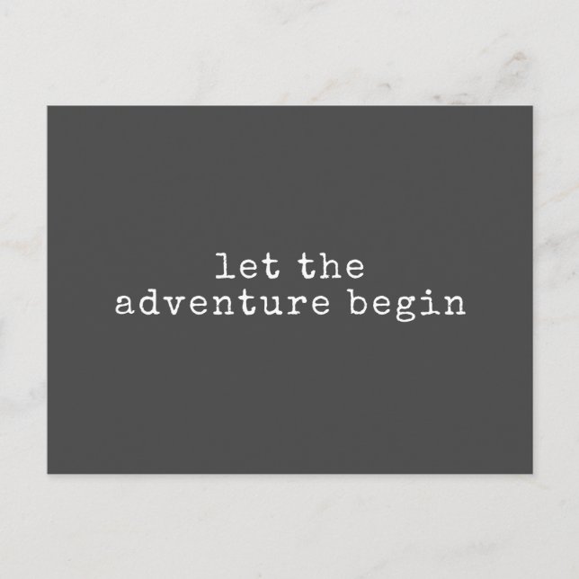 Let The Adventure Begin Modern Minimalist Quote  Postcard (Front)