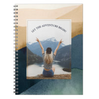 Let the Adventure Begin Mountains Photo