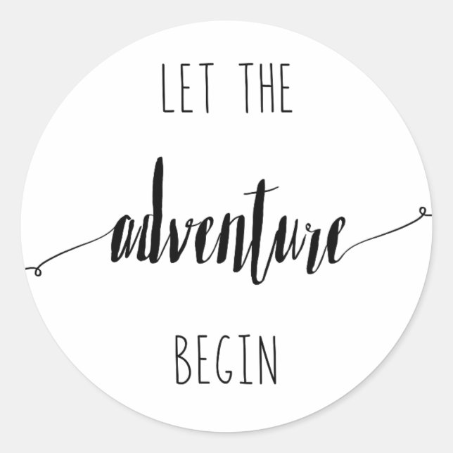 Let the Adventure Begin Quote Classic Round Sticker (Front)
