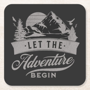 Let the adventure begin square paper coaster
