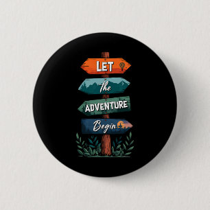 Let The Adventure Begin Summer Vacation Camp Campi 6 Cm Round Badge