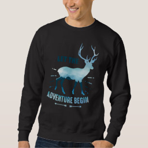 Let the Adventure Begin Sweatshirt