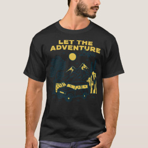 Let the Adventure Begin T-Shirt