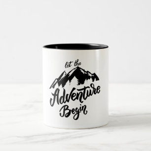 let the adventure begin Two-Tone coffee mug