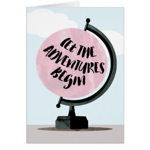 Let the Adventures Begin World Globe Card