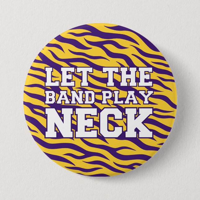 Let the Band Play Neck LSU Pin – Gameday Button (Front)