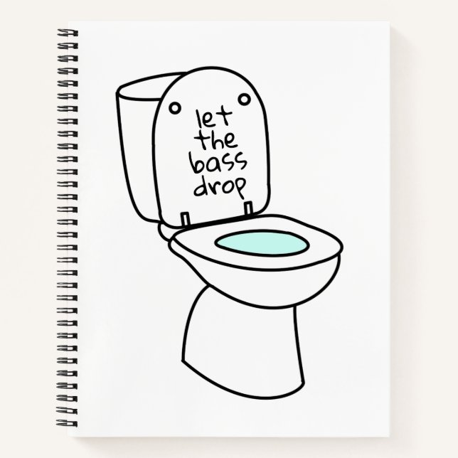 Let the Bass Drop Toilet Notebook (Front)