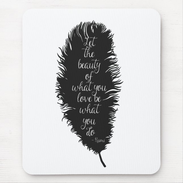 Let the Beauty Feather Mouse Pad (Front)