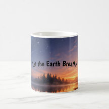 Let the Earth Breathe – Nature Calm Coffee Mug