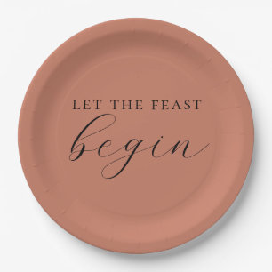 "Let The Feast Begin" Rich Terracotta Farmhouse Paper Plate