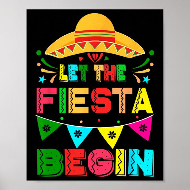 Let The Fiesta Begin Funny Cinco De Mayo Mexican M Poster (Front)