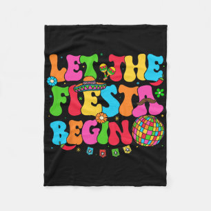 Let The Fiesta Begin Funny Cinco De Mayo Mexican V Fleece Blanket