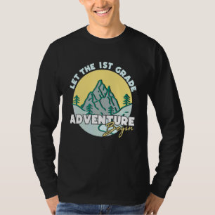 Let The First Grade Adventure Begin Teacher T-Shirt