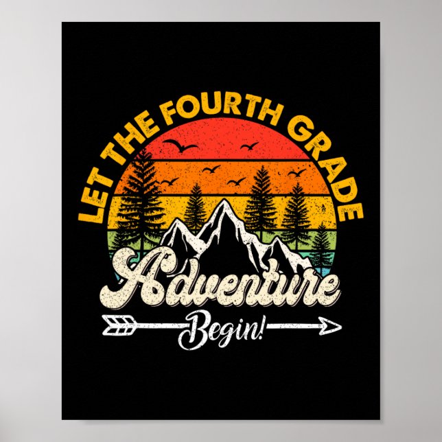 Let The Fourth Grade Adventure Begin 4th Grade Sch Poster (Front)