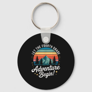 Let The Fourth Grade Adventure Begin Back To Schoo Key Ring
