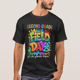 Let The Games Begin 2nd Second Grade Field Day Tea T-Shirt
