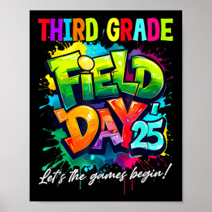 Let The Games Begin 3rd Third Grade Field Day 2025 Poster