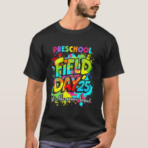 Let The Games Begin Preschool Field Day 2025 Teach T-Shirt