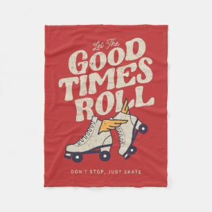 LET THE GOOD TIME ROLL 80s RETRO ROLLER SKATE Fleece Blanket