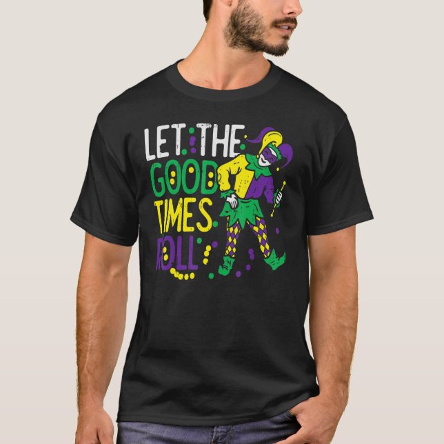 Let The Good Time Roll Jester Bead  Mardi Gras Car T-Shirt (Front)