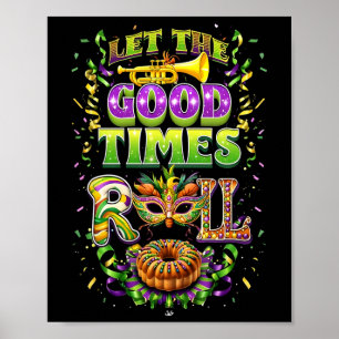 Let The Good Time Roll Mardi Gras Beads Louisiana  Poster
