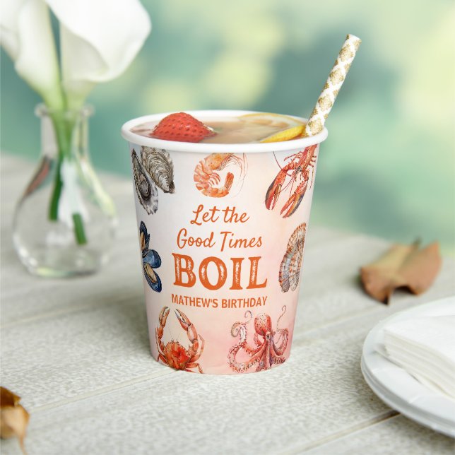 Let The Good Times Boil Seafood Birthday Party Paper Cups (Insitu)