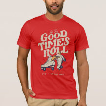 LET THE GOOD TIMES ROLL 80s RETRO ROLLER SKATE