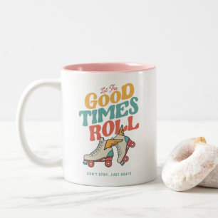 LET THE GOOD TIMES ROLL 80s RETRO ROLLER SKATE Two-Tone Coffee Mug