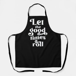Let The Good Times Roll Apron