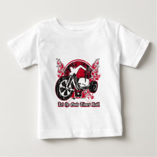 Let the Good Times Roll Baby T-Shirt