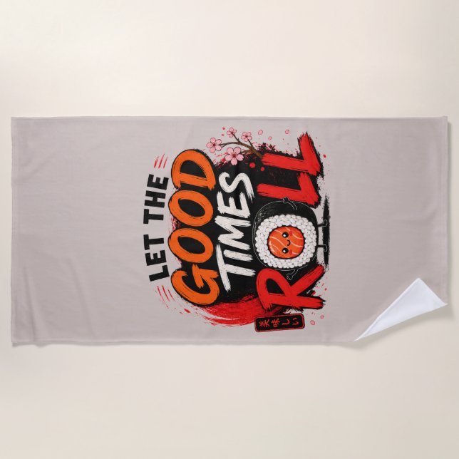 Let the good times roll  beach towel (Front)