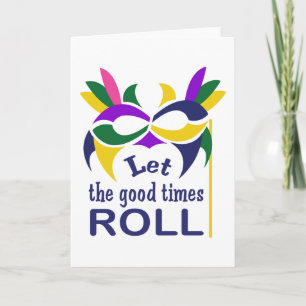 Let the Good Times Roll Card