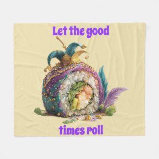 Let The Good Times Roll Mardi Gras  Fleece Blanket