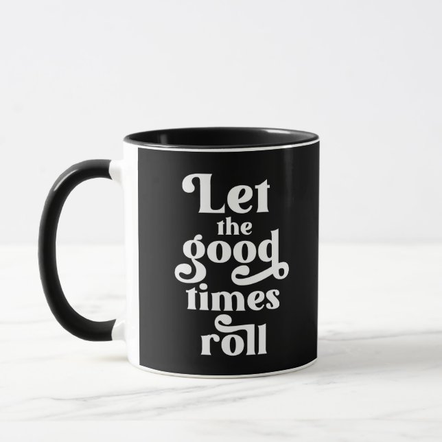 Let The Good Times Roll  Mug (Left)