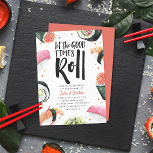 Let The Good Times Roll Sushi Engagement Party Invitation