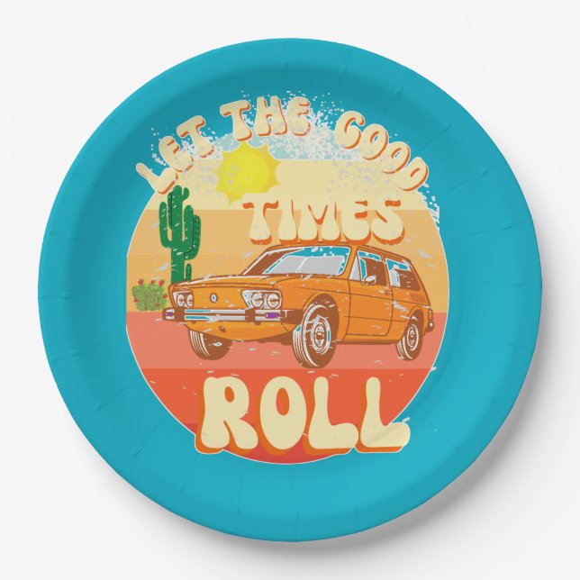 Let the good times roll vintage paper plate (Front)