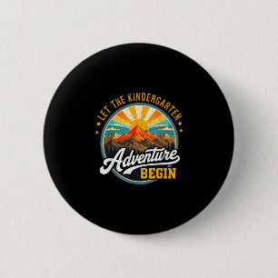 Let the kindergarten adventure begin back to 6 cm round badge