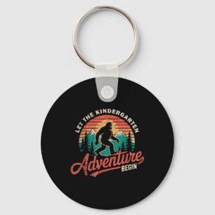 Let The Kindergarten Adventure Begin Bigfoot Back Key Ring