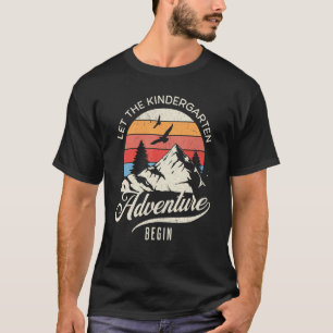 Let The Kindergarten Adventure Begin Retro Back To T-Shirt