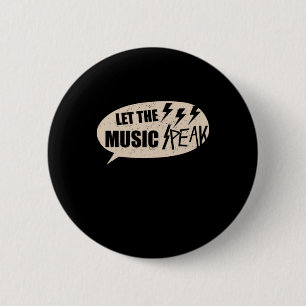 Let The Music Peak 6 Cm Round Badge