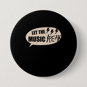 Let The Music Peak 7.5 Cm Round Badge