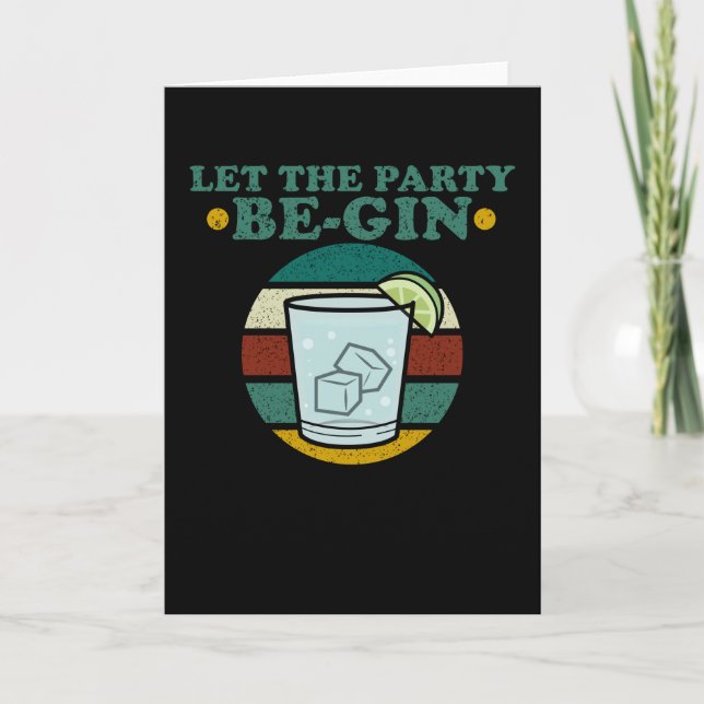 Let The Party Be-gin Gin Tonic Party Cocktail Tee Card (Front)