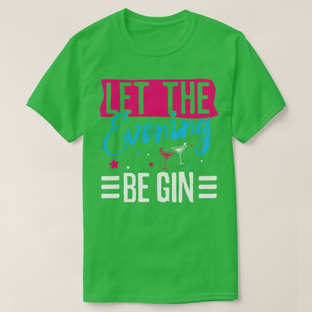 Let the Party Be Gin T-Shirt (Design Front)