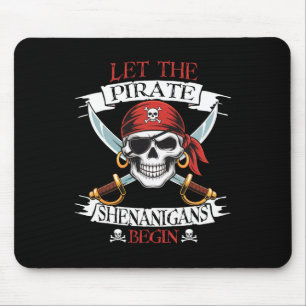 Let The Pirate Shenanigans Begian Pirate Skull Hal Mouse Pad