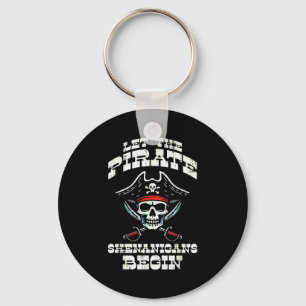Let The Pirate Shenanigans Begin Costume Men Women Key Ring