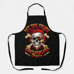 Let The Pirate Shenanigans Begin Funny Pirate Skul Apron