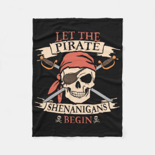 Let The Pirate Shenanigans Begin Halloween Skull N Fleece Blanket