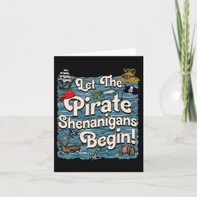 Let The Pirate Shenanigans Begin Pirate Shenanigan Card (Front)