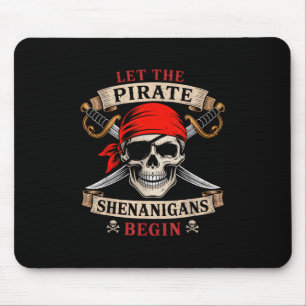 Let The Pirate Shenanigans Begin Skull Halloween M Mouse Pad
